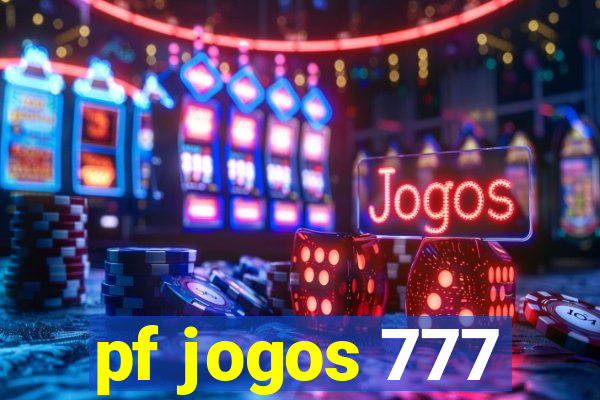 pf jogos 777